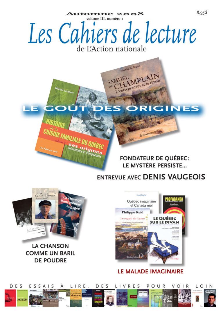 Les Cahiers de lecture de L'Action nationale – Automne 2008