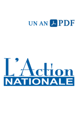 Abonnement à la revue L'action nationale en format PDF – Un an