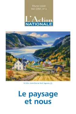 L’Action nationale – Février 2026, Vol. CXVI, no 2