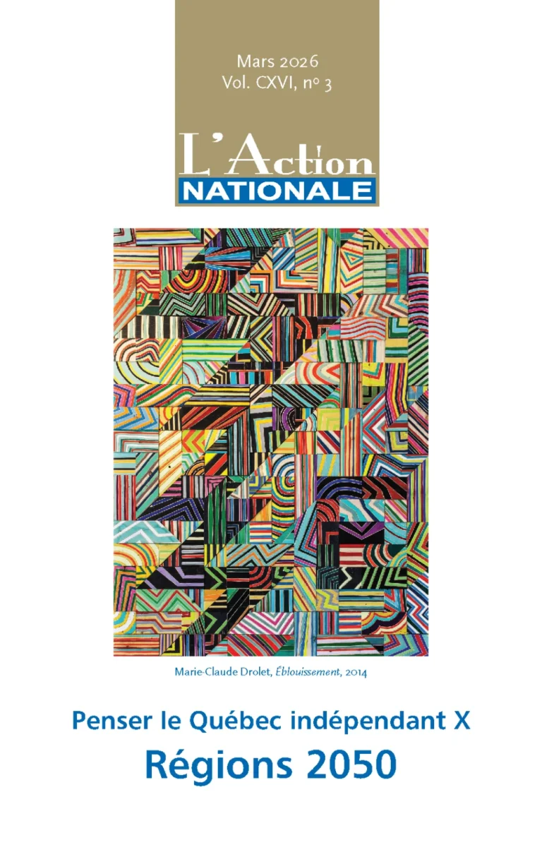 L’Action nationale – Mars 2026, Vol. CXVI, no 3